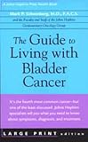 The Guide to Living with Bladder Cancer (A Johns Hopkins Press Health Book)