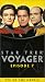 Star Trek - Voyager, Episode 7: Eye of the Needle