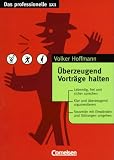 Überzeugend Vorträge halten