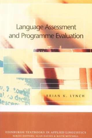 City Travel Guides Discounted  Books : Language Assessment and Program Evaluation (Edinburgh Textbooks in Applied Linguistics)