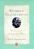 Without Reservations: The Travels of an Independent Woman
