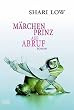 M�rchenprinz auf Abruf: Roman