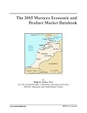 The 2005 Morocco Economic and Product Market Databook