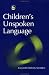 Children's Unspoken Language