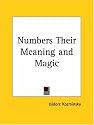 Numbers Their Meaning and Magic