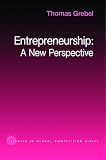 Review Routledge  / Entrepreneurship: A New Perspective (Studies in Global Competition)