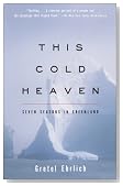 This Cold Heaven: Seven Seasons in Greenland