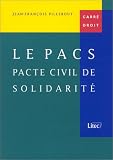 Le PACS : Pacte civil de solidarité
