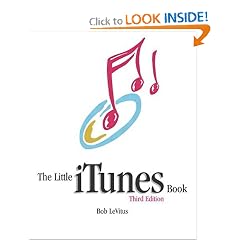Little iTunes Book, The (3rd Edition) (Little Book Series)