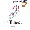 Little iTunes Book, The (3rd Edition) (Little Book Series)