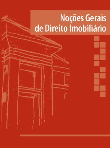 Noções gerais de direito imobiliário (Portuguese Edition)