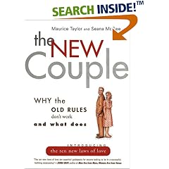 The New Couple: Why the Old Rules Don't Work and What Does