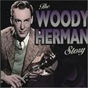 Woody Herman Story (Mini Lp Sleeve)