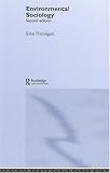 Environmental Sociology Ed 2 (Environment and Society)