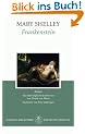 Frankenstein: oder Der moderne Prometheus