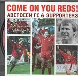 : Aberdeen FC: Come On You Reds!
