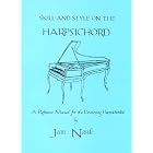 Buy Skill and Style on the Harpsichord: A Reference Manual for the Developing Harpsichordist by Jean Nandi