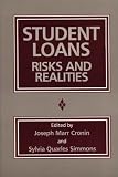 Student Loans: Risks and Realities