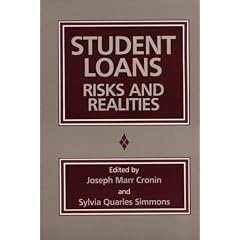 Student Loans: Risks and Realities (Hardcover)