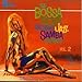 The Bossa Nova: Exciting Jazz Samba Rhythms, Vol. 2