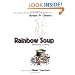 Rainbow Soup: Adventures in Poetry