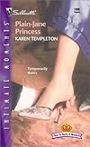 Plain - Jane Princess (How to Marry a Monarch) (Silhouette Intimate Moments No. 1096) (Intimate Moments, 1096)