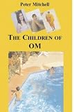 The children of OM