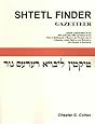 Shtetl Finder Gazetteer: Jewish Communities in the 19th and Early 20th Centuries in the Pale of Settlement of Russia and Poland, and in Lithuan