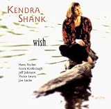 Revue Kendra Shank  / Wish