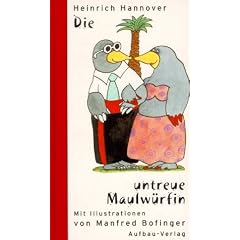 Die untreue Maulw�rfin
