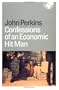 Confessions of an Economic Hit Man