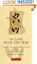 In Love with the Way: Chinese Poems of the Tang Dynasty (Calligrapher's Notebooks)