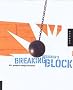 Breaking Designer's Block: 301 Graphic Solutions