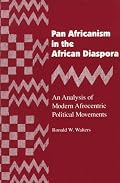 Pan Africanism in the African Diaspora: An Analysis of Modern Afrocentric Political Movements (African American Life Series)