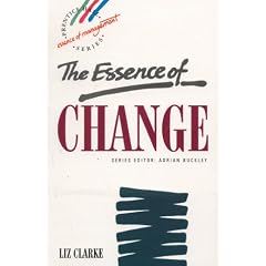 The Essence of Change (The Essence of Management)