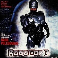 Poledouris: Robocop 3 Original Soundtrack [SOUNDTRACK]