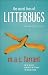 The Secret Lives of Litterbugs