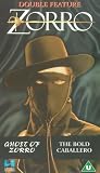 Click for more about : Zorro - Ghost Of Zorro / The Bold Caballero [VHS].