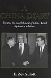 A China Diary: Towards the Establishment of China-Israel Diplomatic Relations