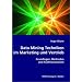 Data Mining Techniken im Marketing und Vertrieb. Grundlagen, Methoden und Funktionsweisen