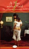 A Man with a Maid: Bk. 1 (Anonymous)