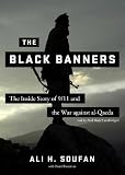 The Black Banners: The Inside Story of 9/11 and the War against al-Qaeda