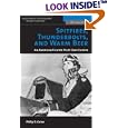Spitfires, Thunderbolts, and Warm Beer: An American Fighter Pilot Over Europe (The Warriors)