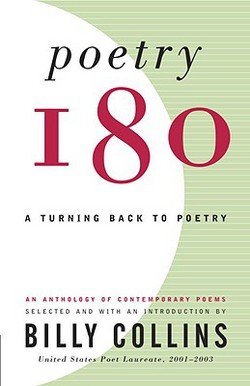Billy Collins: Poetry 180 : A Turning Back to Poetry (Paperback); 2003 Edition