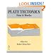 Plate Tectonics: How It Works
