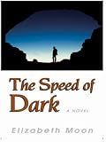 The Speed of Dark