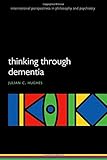 Thinking through dementia