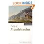 The Life of Mendelssohn (Musical Lives)