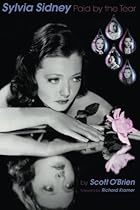 SYLVIA SIDNEY - Paid by the Tear SYLVIA SIDNEY - Paid by the Tear