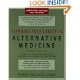 Planning Your Career In Alternative Medicine: A Guide to Degree and Certificate Programs in... by  Dianne J. Boulerice Lyons, Dianne Boulerice Lyons, and Dianne J.B. Lyons